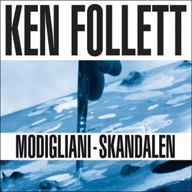 Modigliani-skandalen (lydbok) av Ken Follet