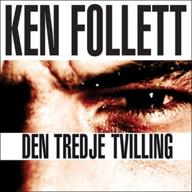 Den tredje tvilling (lydbok) av Ken Follett