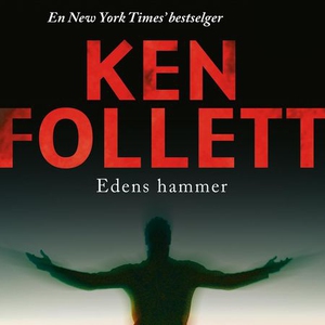 Edens hammer (lydbok) av Ken Follett