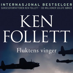 Fluktens vinger (lydbok) av Ken Follett