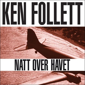 Natt over havet (lydbok) av Ken Follett