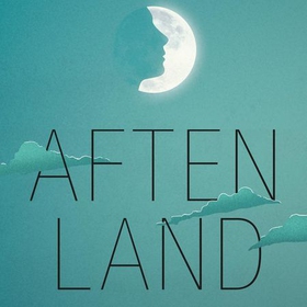 Aftenland (lydbok) av Therese Bohman