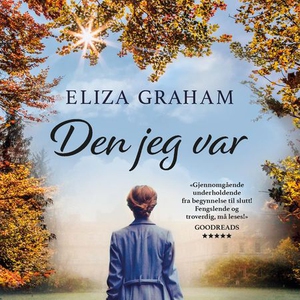 Den jeg var (lydbok) av Eliza Graham