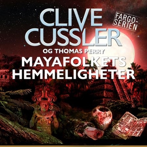Mayafolkets hemmeligheter (lydbok) av Clive C