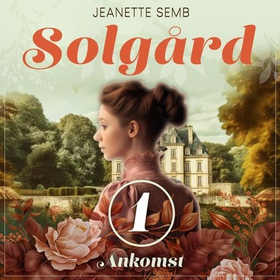 Ankomst (lydbok) av Jeanette Semb