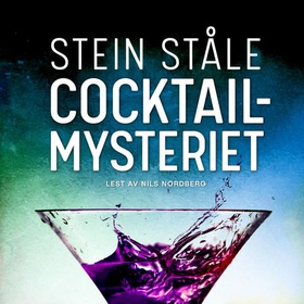 Cocktailmysteriet (lydbok) av Stein Ståle
