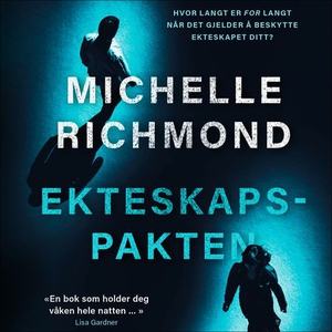 Ekteskapspakten (lydbok) av Michelle Richmond