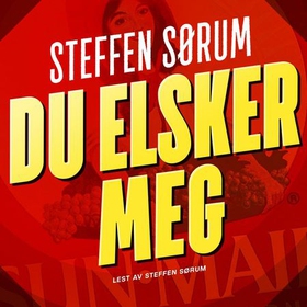 Du elsker meg (lydbok) av Steffen Sørum