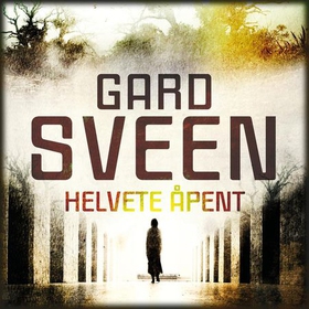 Helvete åpent (lydbok) av Gard Sveen