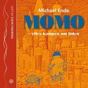 Momo, eller Kampen om tiden (lydbok) av Micha