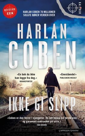 Ikke gi slipp (ebok) av Harlan Coben