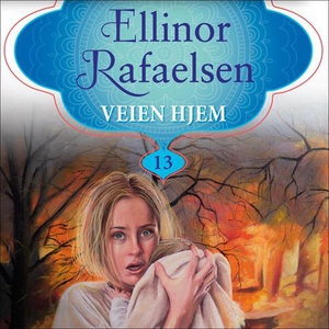 Endelig hjemme (lydbok) av Ellinor Rafaelsen