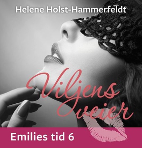 Viljens veier (lydbok) av Helene Holst-Hammerfeldt