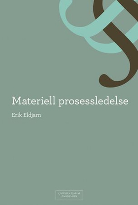 Materiell prosessledelse (ebok) av Erik Eldjarn