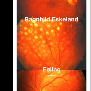 Føling (lydbok) av Ragnhild Eskeland