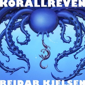 Korallreven (lydbok) av Reidar Kjelsen