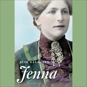 Jenna - dokumentarroman (lydbok) av Lise Galaasen