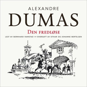 Den fredløse (lydbok) av Alexandre Dumas