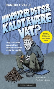 Hvorfor er det så kaldt å være våt? (ebok) av