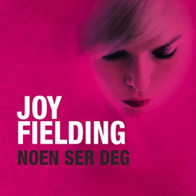 Noen ser deg (lydbok) av Joy Fielding