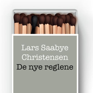 De nye reglene (lydbok) av Lars Saabye Christ