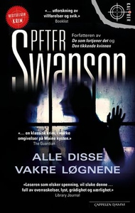 Alle disse vakre løgnene (ebok) av Peter Swan