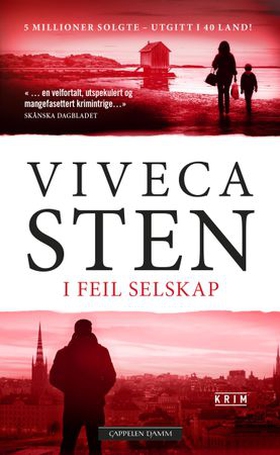 I feil selskap (ebok) av Viveca Sten