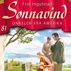Onkelen fra Amerika (lydbok) av Frid Ingulstad