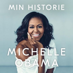 Min historie (lydbok) av Michelle Obama