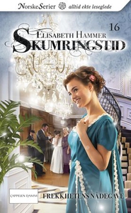 Frekkhetens nådegave (ebok) av Elisabeth Hamm