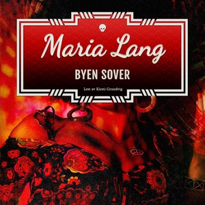 Byen sover (lydbok) av Maria Lang