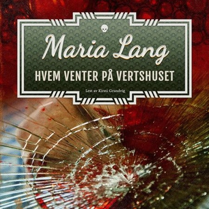Hvem venter på vertshuset? (lydbok) av Maria