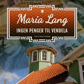 Ingen penger til Vendela (lydbok) av Maria Lang