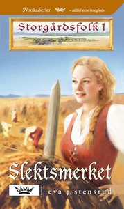 Slektsmerket (ebok) av Eva J. Stensrud