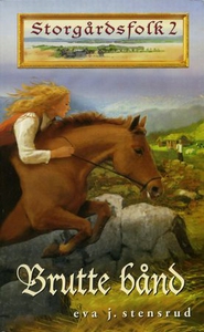 Brutte bånd (ebok) av Eva J. Stensrud