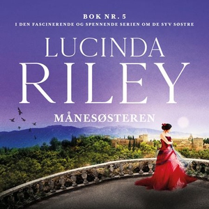 Månesøsteren (lydbok) av Lucinda Riley