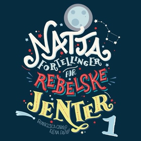 Nattafortellinger for rebelske jenter