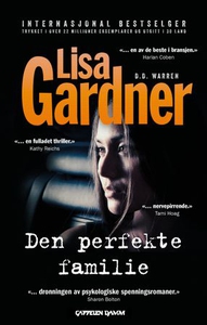 Den perfekte familie (ebok) av Lisa Gardner