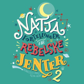 Nattafortellinger for rebelske jenter - 2 (lydbok) av Francesca Cavallo