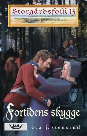 Fortidens skygge (ebok) av Eva J. Stensrud