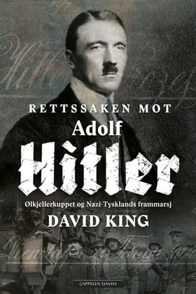Rettssaken mot Adolf Hitler (ebok) av David K