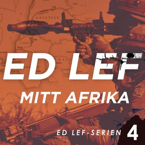 Mitt Afrika (lydbok) av Edouard Lefevre