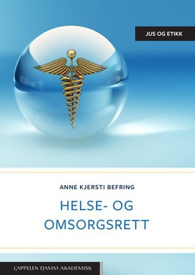 Helse- og omsorgsrett (ebok) av Anne Kjersti Befring
