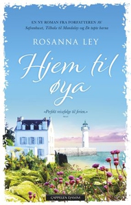 Hjem til øya (ebok) av Rosanna Ley