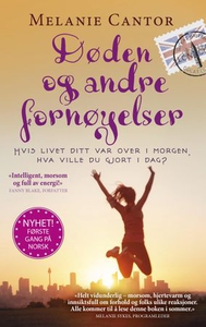 Døden og andre fornøyelser (ebok) av Melanie