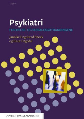 Psykiatri - for helse- og sosialfagutdanningene (ebok) av Jannike Engelstad Snoek