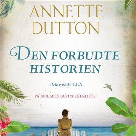 Den forbudte historien (lydbok) av Annette Dutton