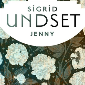 Jenny (lydbok) av Sigrid Undset