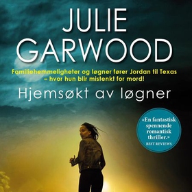 Hjemsøkt av løgner (lydbok) av Julie Garwood
