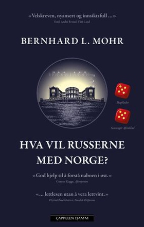 Hva vil russerne med Norge? (ebok) av Bernhard L. Mohr